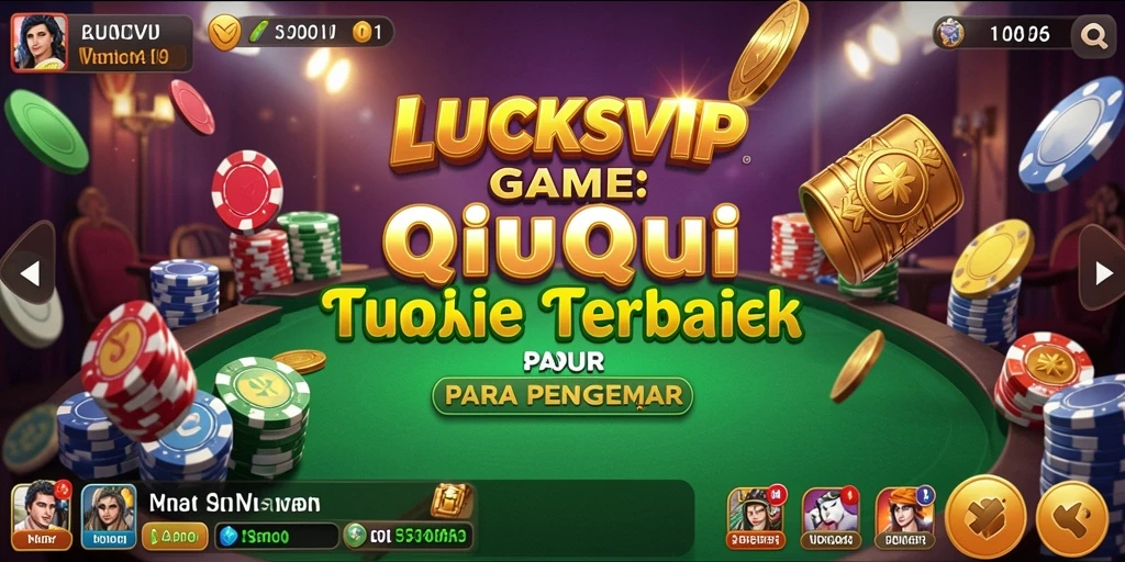 Gameplay seru QiuQiu di LUCKSVIP dengan grafis menawan.